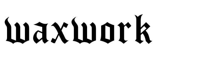 waxwork DEMO Font