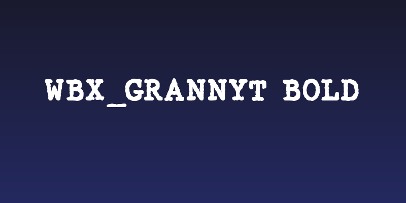 WBX_GrannyT Bold Social Header