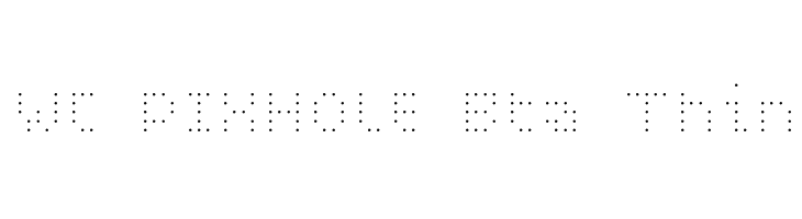 WC PIXHOLE Bta Thin Font