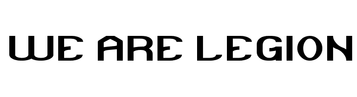 WE ARE LEGION Schriftart