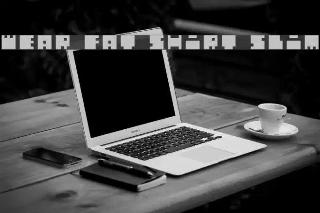 WEAR FAT SHIRT Slim Font examples