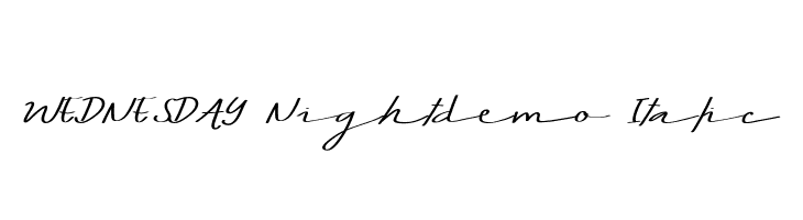 WEDNESDAY Nightdemo Italic  免费字体下载