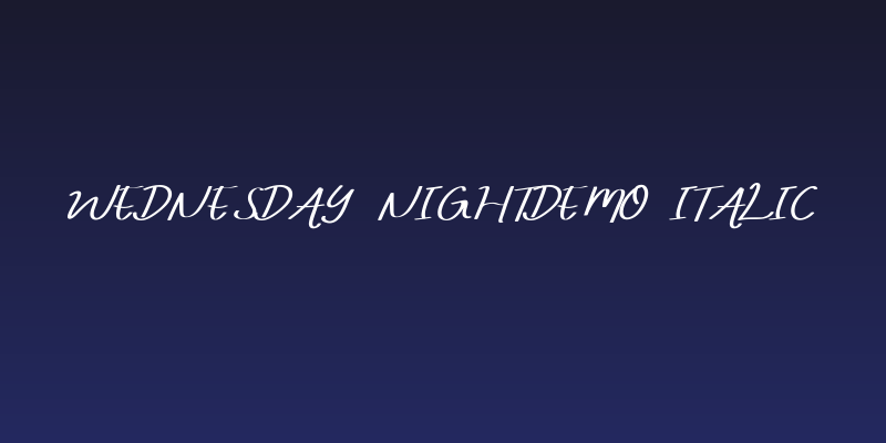 WEDNESDAY Nightdemo Italic Social Header