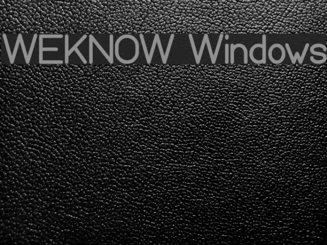 WEKNOW Windows Font examples