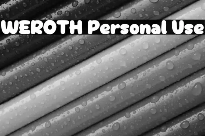WEROTH Personal Use Font examples