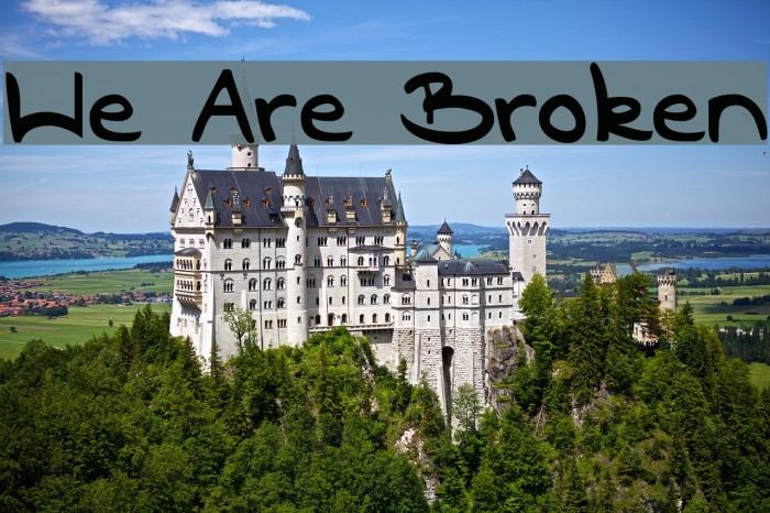 We Are Broken Font examples
