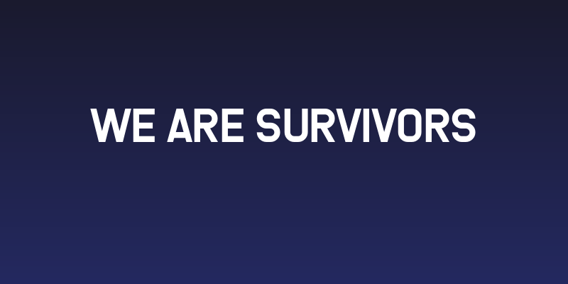 We Are Survivors Social Header