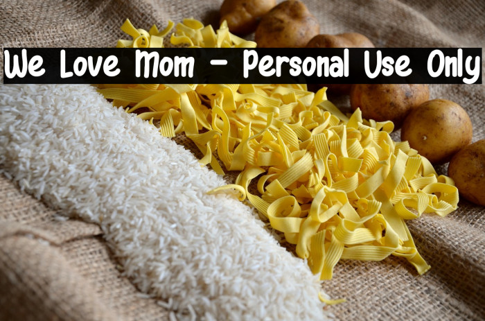 We Love Mom - Personal Use Only Example 2