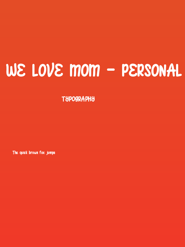 We Love Mom - Personal Use Only Poster