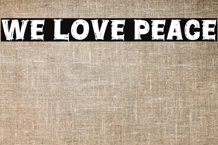 We Love Peace Example 2
