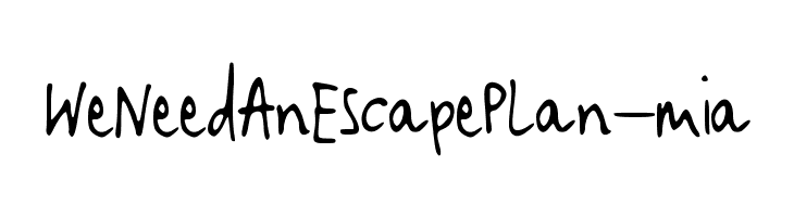 WeNeedAnEscapePlan-mia Fuentes