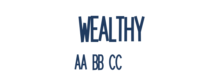 Wealthy Font Preview