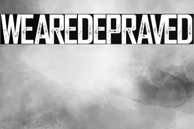 WeareDepraved Font examples