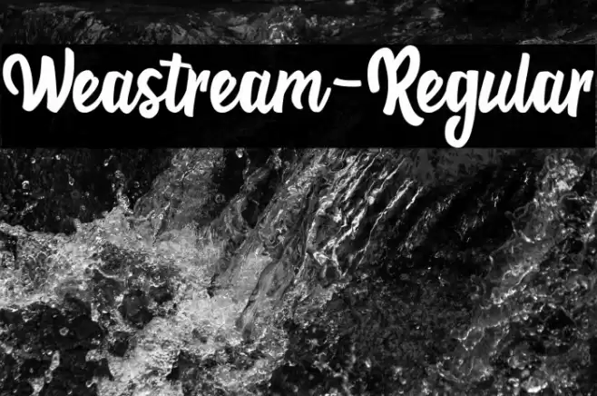 Weastream-Regular Font examples