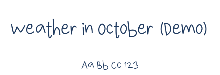 Weather in October (Demo) Font Preview