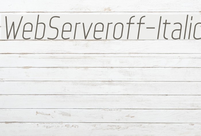 WebServeroff-Italic Font examples