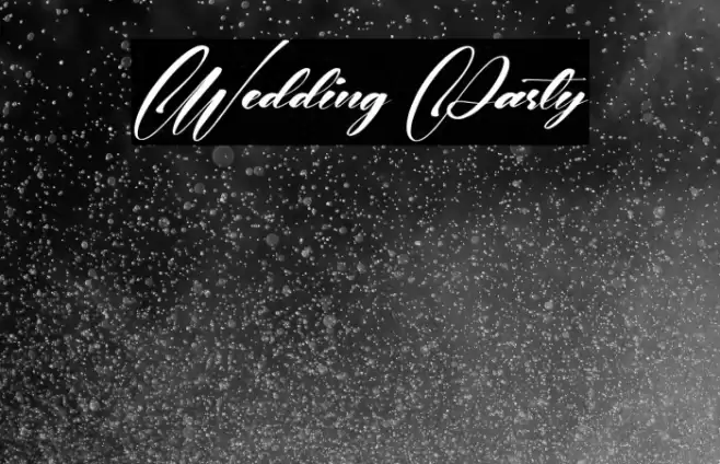 Wedding Party Font examples