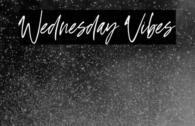 Wednesday Vibes Fuentes examples