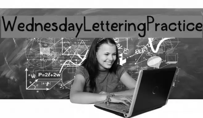WednesdayLetteringPractice Font examples