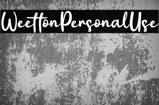 WeettonPersonalUse Font examples