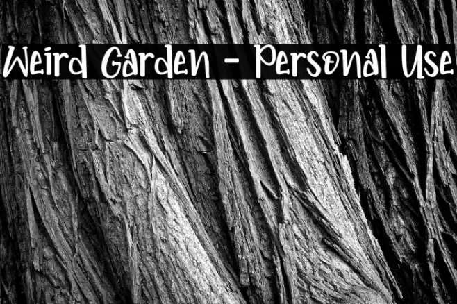 Weird Garden - Personal Use Font examples