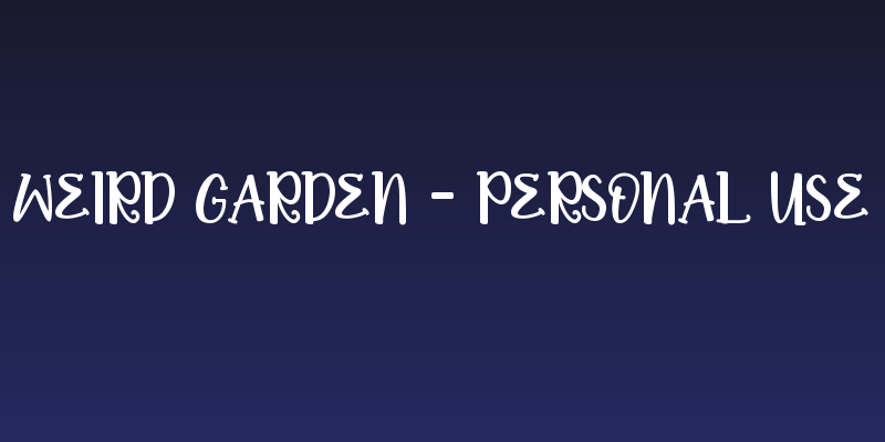 Weird Garden - Personal Use Social Header