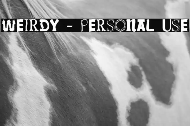 Weirdy - Personal Use Font examples