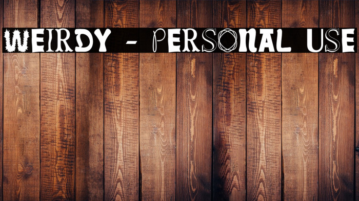 Weirdy - Personal Use Example 3