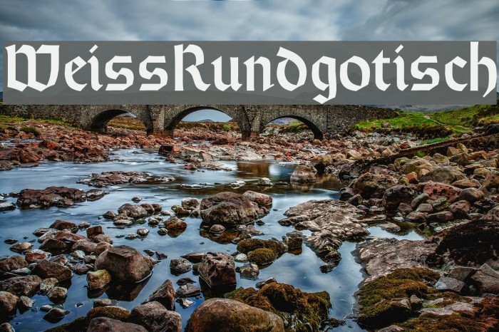 WeissRundgotisch フォント examples