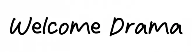 Welcome Drama  Frei Schriftart Herunterladen