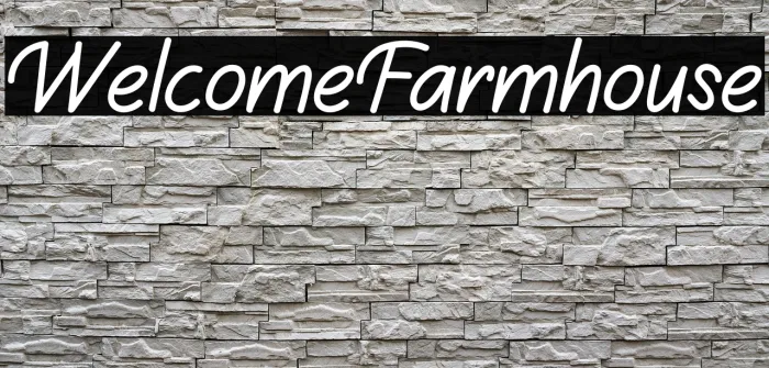 Welcome Farmhouse Example 2