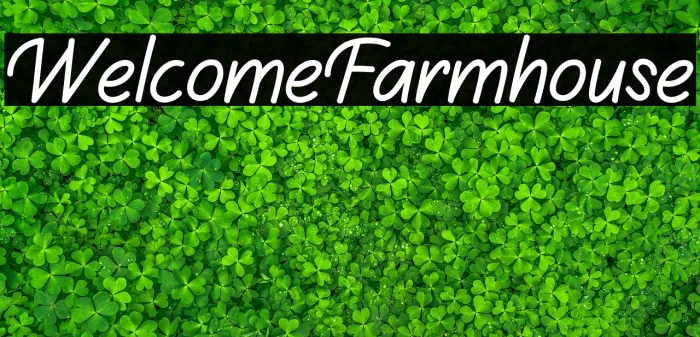 Welcome Farmhouse Example 3