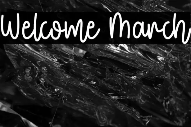 Welcome March फ़ॉन्ट examples