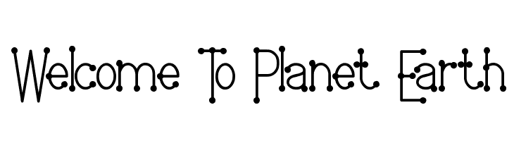 Welcome To Planet Earth Font