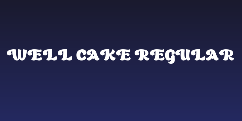 Well Cake Regular Social Header