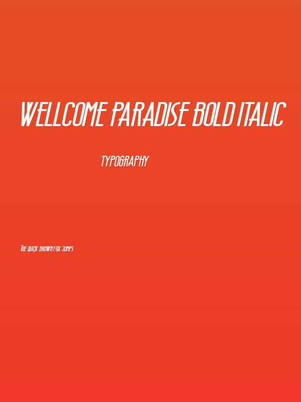 Wellcome Paradise Bold Italic Poster