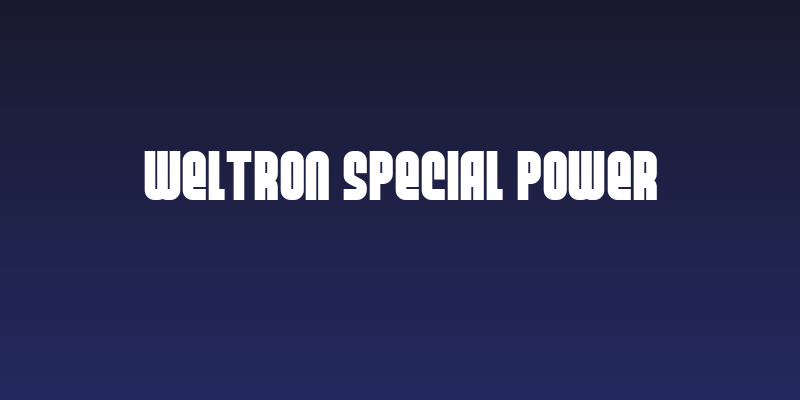 Weltron Special Power Social Header