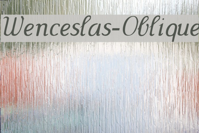 Wenceslas-Oblique Font examples