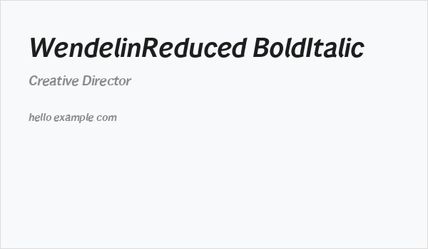 WendelinReduced-BoldItalic Business Card