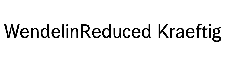 WendelinReduced-Kraeftig Font