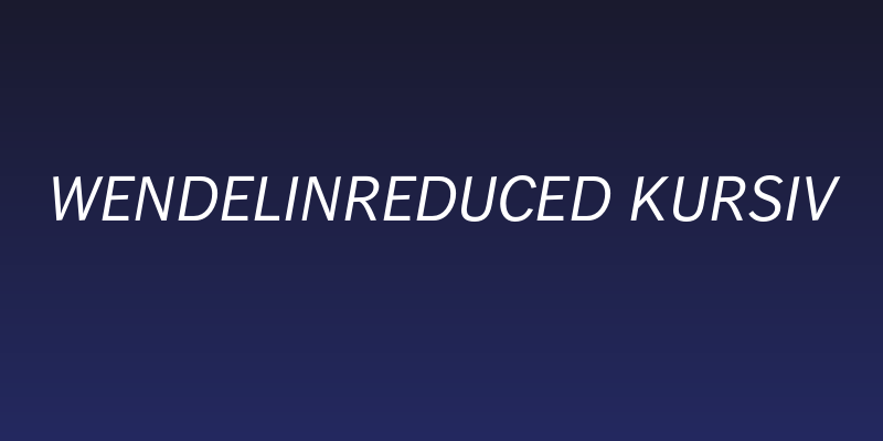 WendelinReduced-Kursiv Social Header