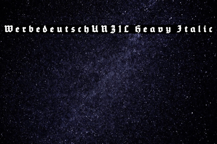 WerbedeutschUNZ1L Heavy Italic Example 1