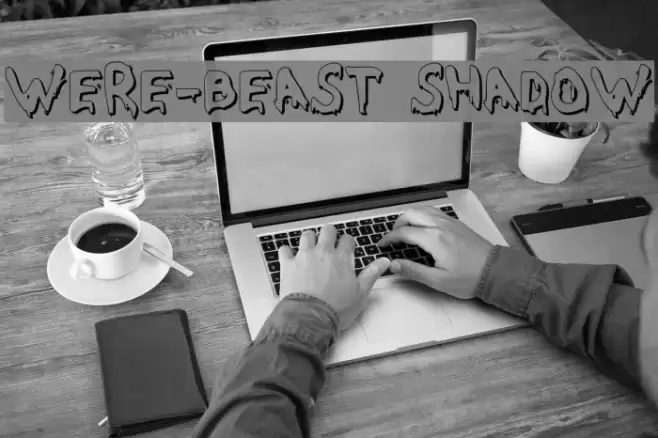Were-Beast Shadow フォント examples