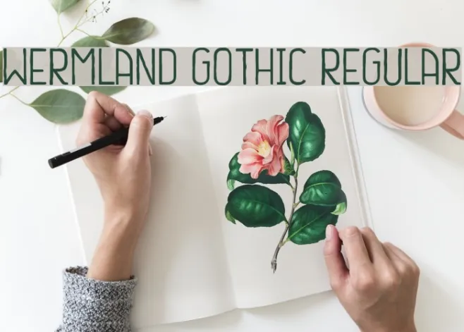 Wermland Gothic Regular Example 3