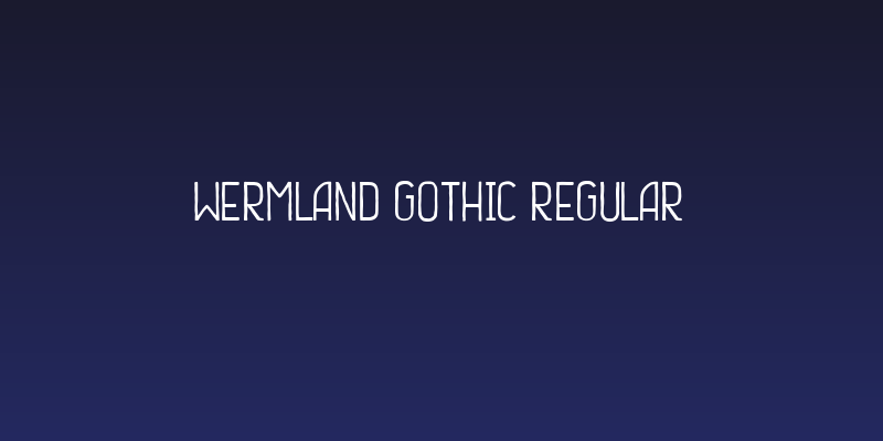 Wermland Gothic Regular Social Header