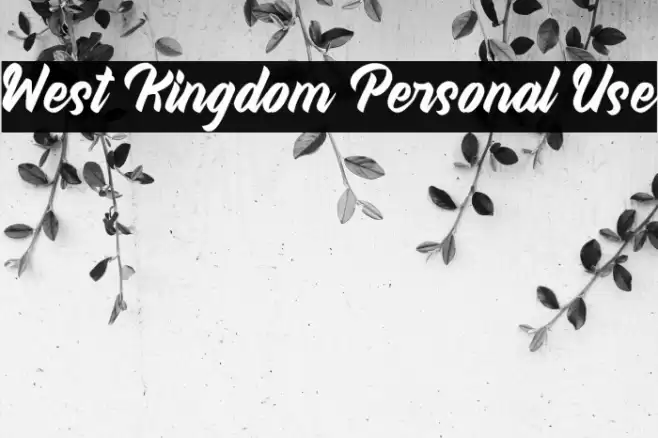 West Kingdom Personal Use Font examples