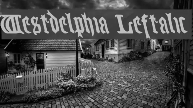 Westdelphia Leftalic Font examples