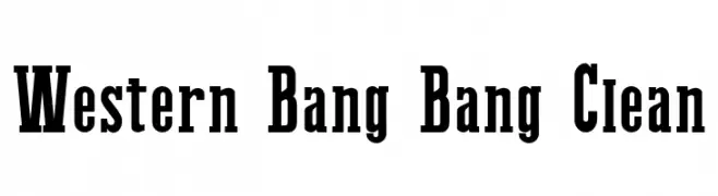 Western Bang Bang Clean  नि: शुल्क फ़ॉन्ट्स डाउनलोड