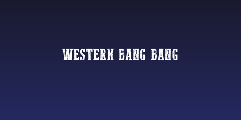 Western Bang Bang Social Header