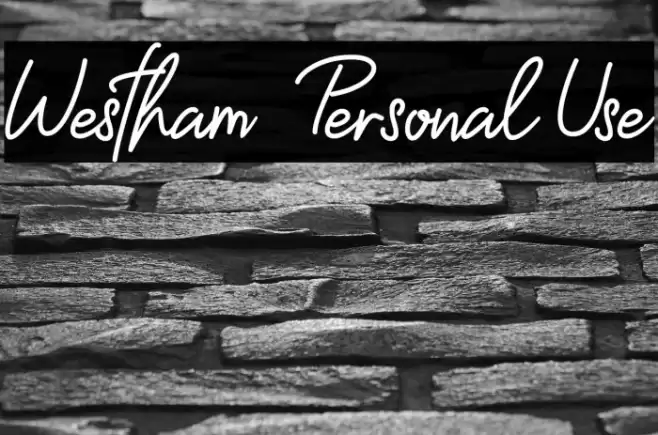 Westham - Personal Use Font examples